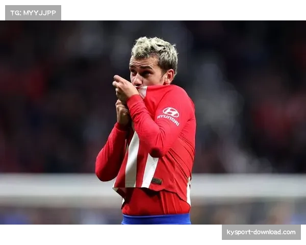 格列兹曼赛后获评高分 中场核心实至名归 格列兹曼赛后获评高分 中场核心实至名归